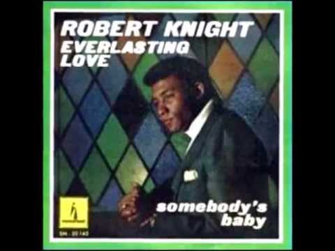 Robert Knight Everlasting Love My Extended Version Of The Original