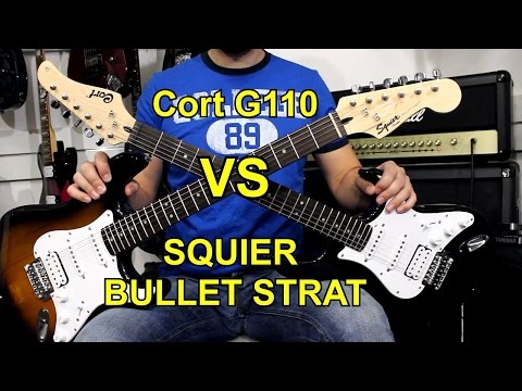 SQUIER BULLET STRAT VS  CORT G110 - Guitar Battle #2