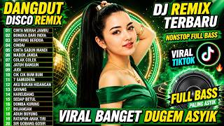 DJ Dangdut Remix Viral 2026 🔥 Kumpulan Lagu TikTok Terbaru Full Bass, Auto Goyang