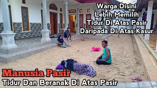 Download Lagu MANUSIA PASIR Tidur Dan Beranak Di Atas Pasir Rumah Mewah Disini Kamar Tidurnya Pasir Bukan Kasur MP3 Download Lagu MANUSIA PASIR Tidur Dan Beranak Di Atas Pasir Rumah Mewah Disini Kamar Tidurnya Pasir Bukan Kasur MP3