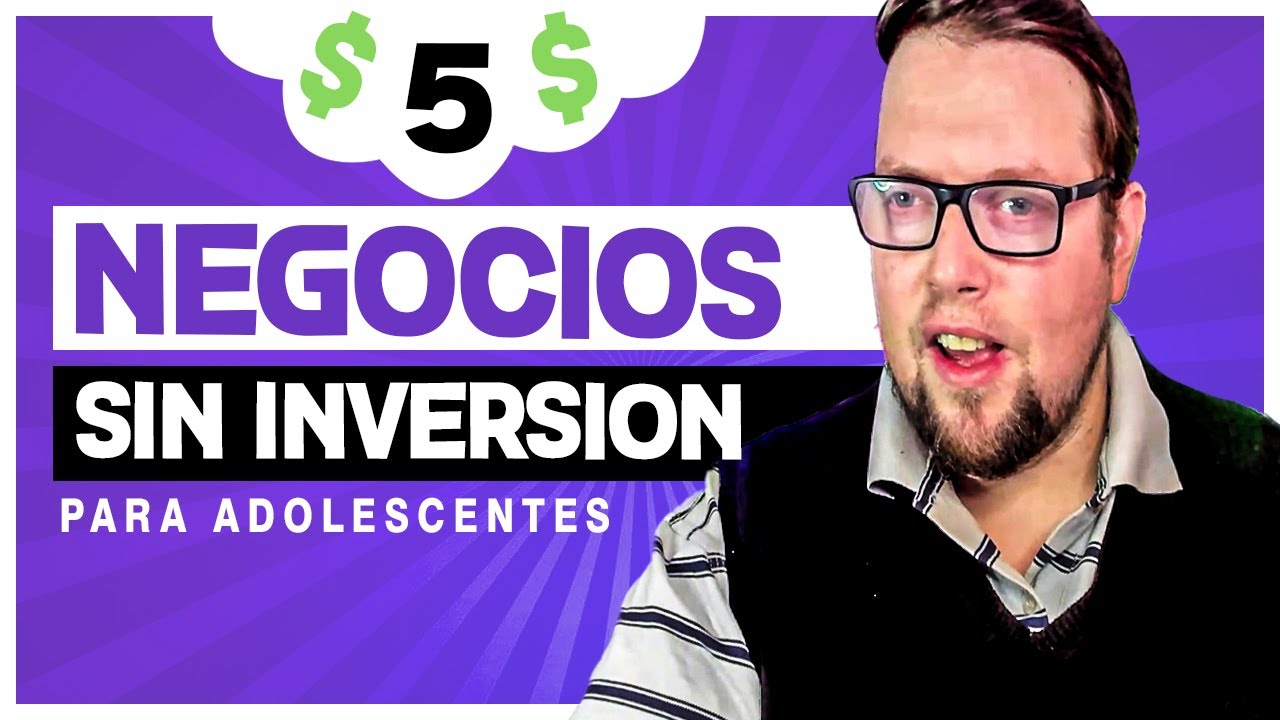 💡💼 5 IDEAS de Negocios SIN INVERSION para ADOLESCENTE| ¡Emprende siendo ...