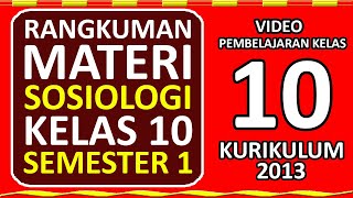 Summary of SOCIOLOGY Material Class 10 SMA Semester 1 | Curriculum 2013