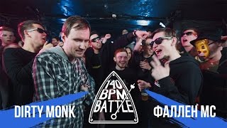 : 140 BPM BATTLE: DIRTY MONK X  