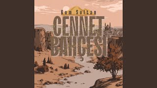 Cennet Bahçesi - Kum Sultan
