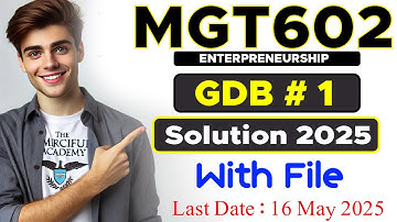MGT602 GDB 1 Solution 2025 | Full Explanation | By The Merciful Academy