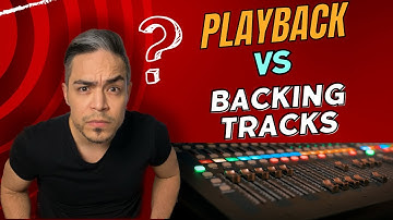 Playback vs Backing Tracks, son lo mismo?