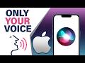 How To Set Siri Only For My Voice