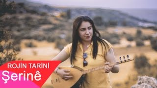 Rojin Tarini ''Şerinê'' Akustik Resimi