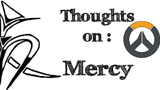 Thoughts on : Mercy is UnderPowered [Overwatch beta]