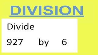 Divide 927 by 6