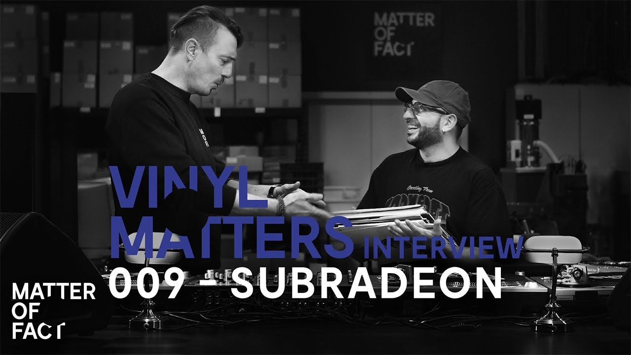 Vinyl DJ Interview with Subradeon - VINYL MATTERS 009