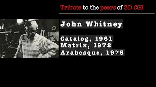 John Whitney, Catalog 1961, Matrix 1972, Arabesque 1975