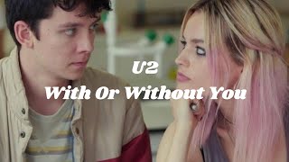 Video thumbnail of "U2 • With Or Without You (Otis & Maeve) Tradução/Legendado"