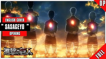 「English Dub」ATTACK ON TITAN OP "SASAGEYO" FULL VER. - Studio Yuraki