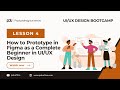 05. How to Prototype in Figma as a Complete Beginner in UI/UX Design - Lesson 4