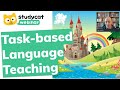 Task-based Language Teaching Webinar: what it is, how to plan and example lesson!