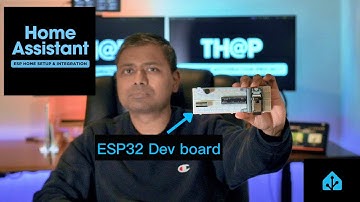 Ultimate ESP32 Setup Guide for Home Assistant
