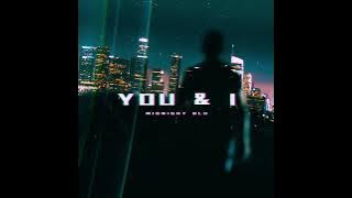 You & I - Midnight Blu