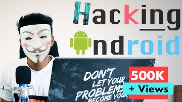 Gaining Access To An Android Device Easily | 2021 | Cyber Security