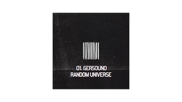 Gersound - Random Universe (Original Mix)