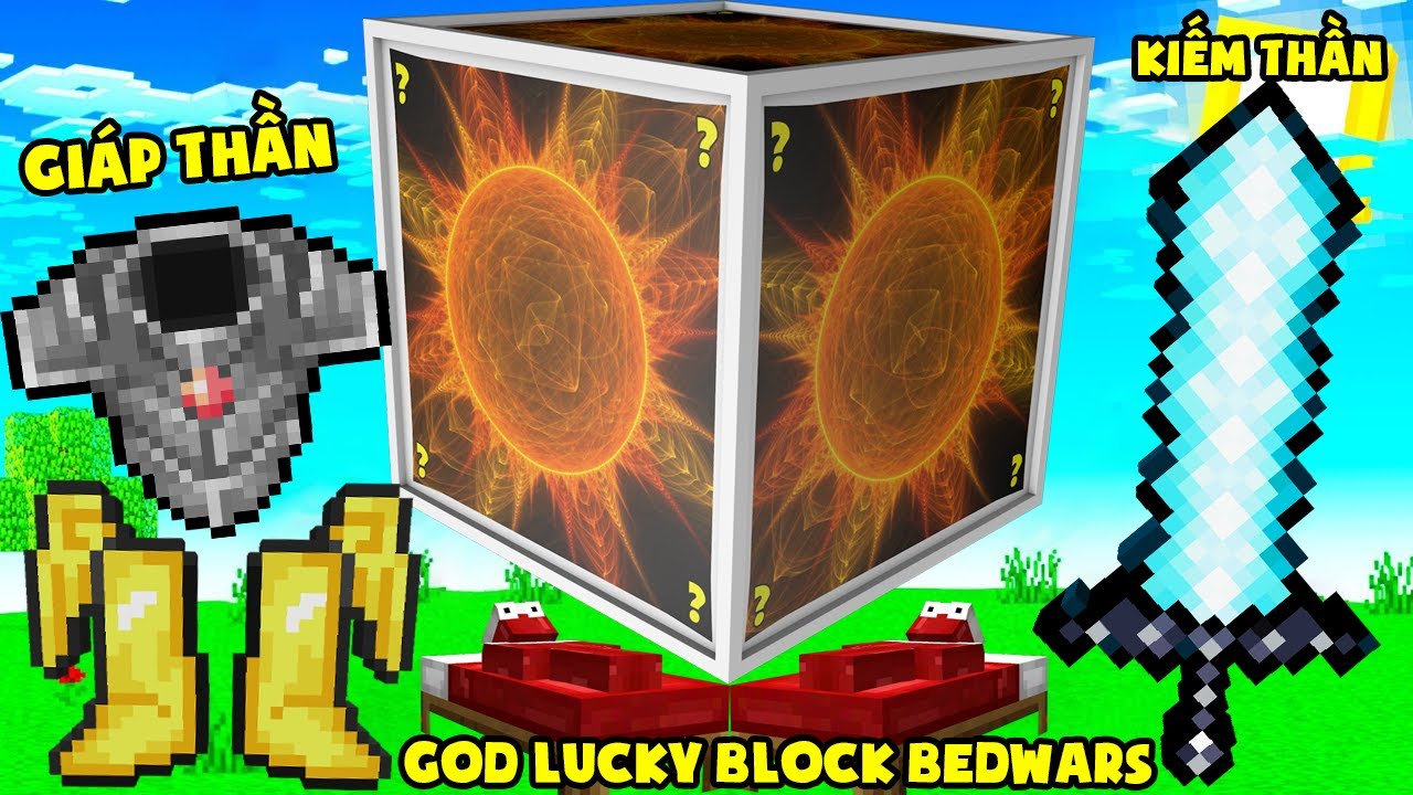 MINI GAME : GOD LUCKY BLOCK BEDWARS ** THANH KIẾM VIP CHẤP CẢ HACK GAMEMODE 1 MINECRAFT ??