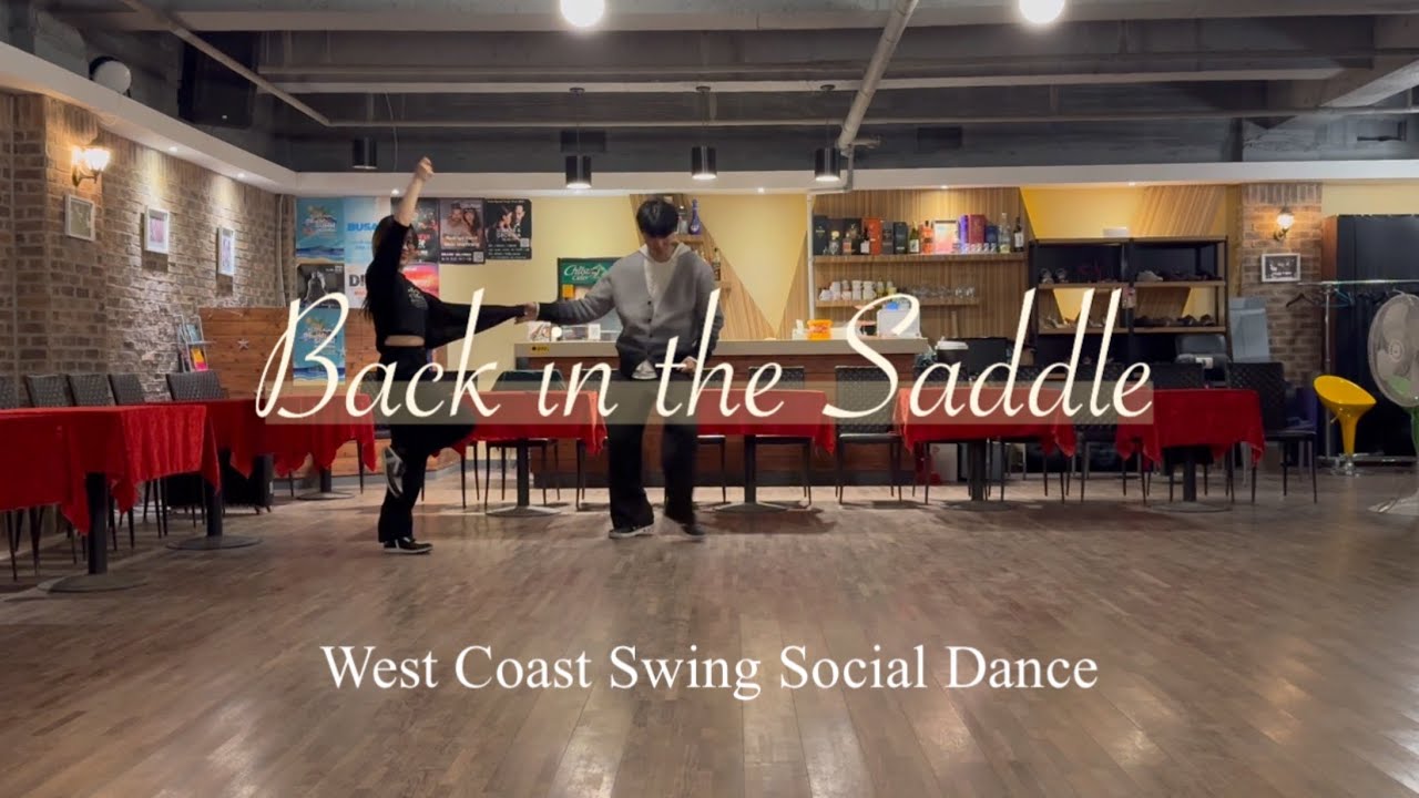 Back in the Saddle (Luke Combs) - 웨스트 코스트 스윙 댄스