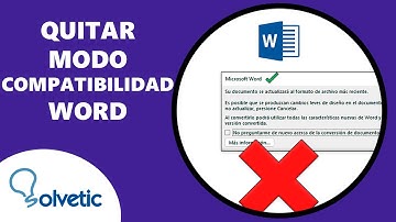 ❌ Quitar Modo Compatibilidad Word