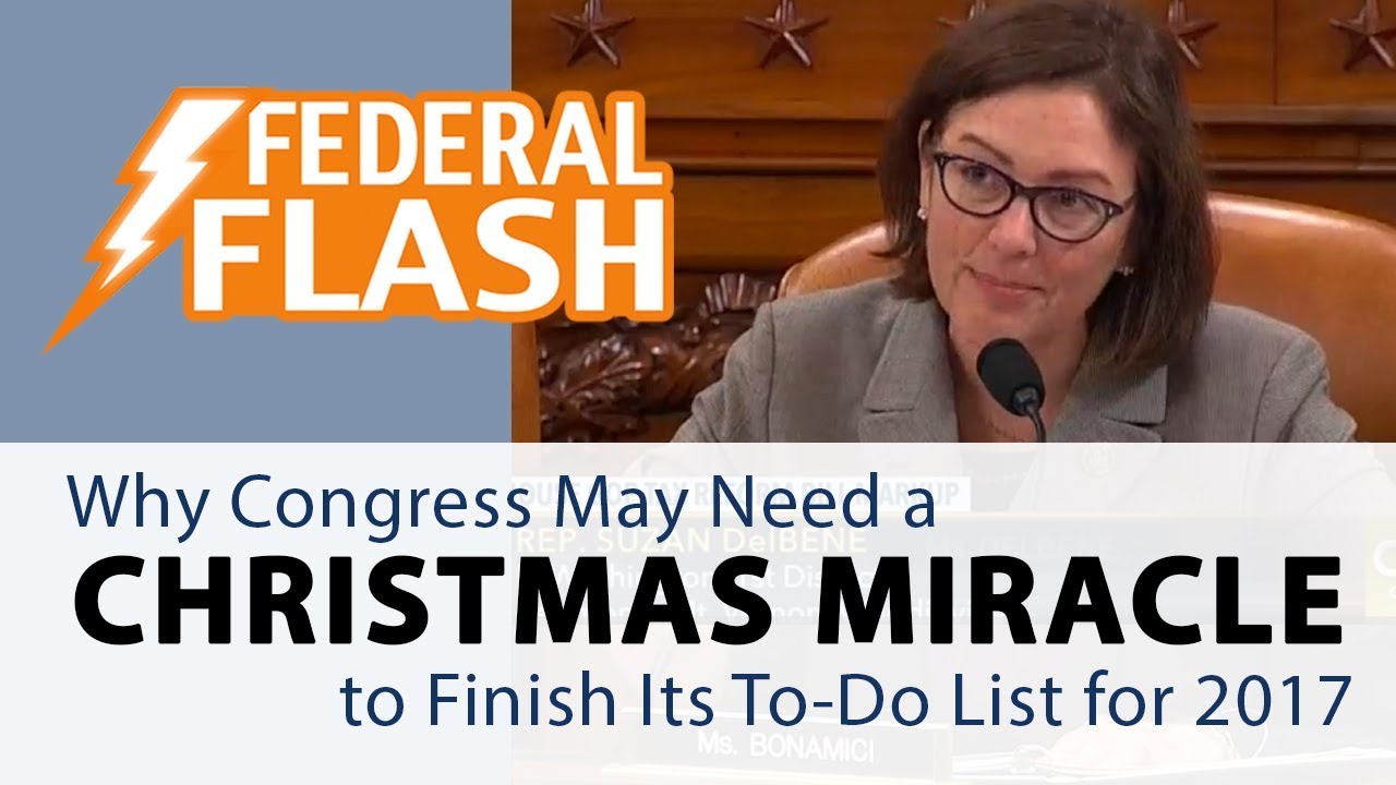 Federal Flash Why Congress May Need A Christmas Miracle To Finish Its federal-flash-why-congress-may-need-a-christmas-miracle-to-finish-its