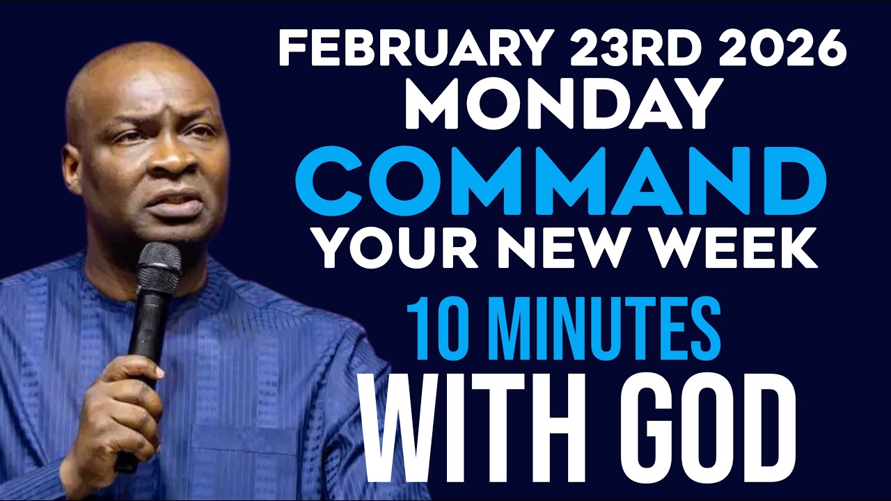 [Monday 23rd February, 2026] Morning Prayer Before You Start Your New Week|Apostle Joshua Selman