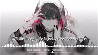 Nico Collins - Alone / Nightcore