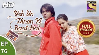 Yeh Un Dinon Ki Baat Hai -  Ep 76 - Full Episode - 19th December, 2017