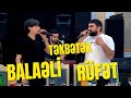 Balaeli - Rüfət / Şair Olar Şairin Qabağında / Meyxana 2025