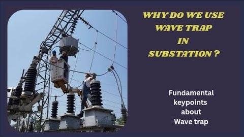 What is wave trap in transmission lines | explained in detail.