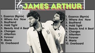 James Arthur  James Arthur Playlist  Greatest Hits Full Album