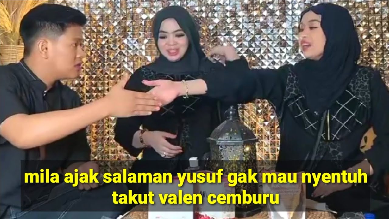 mila live sama yusuf netizen khawatir valen cemburu