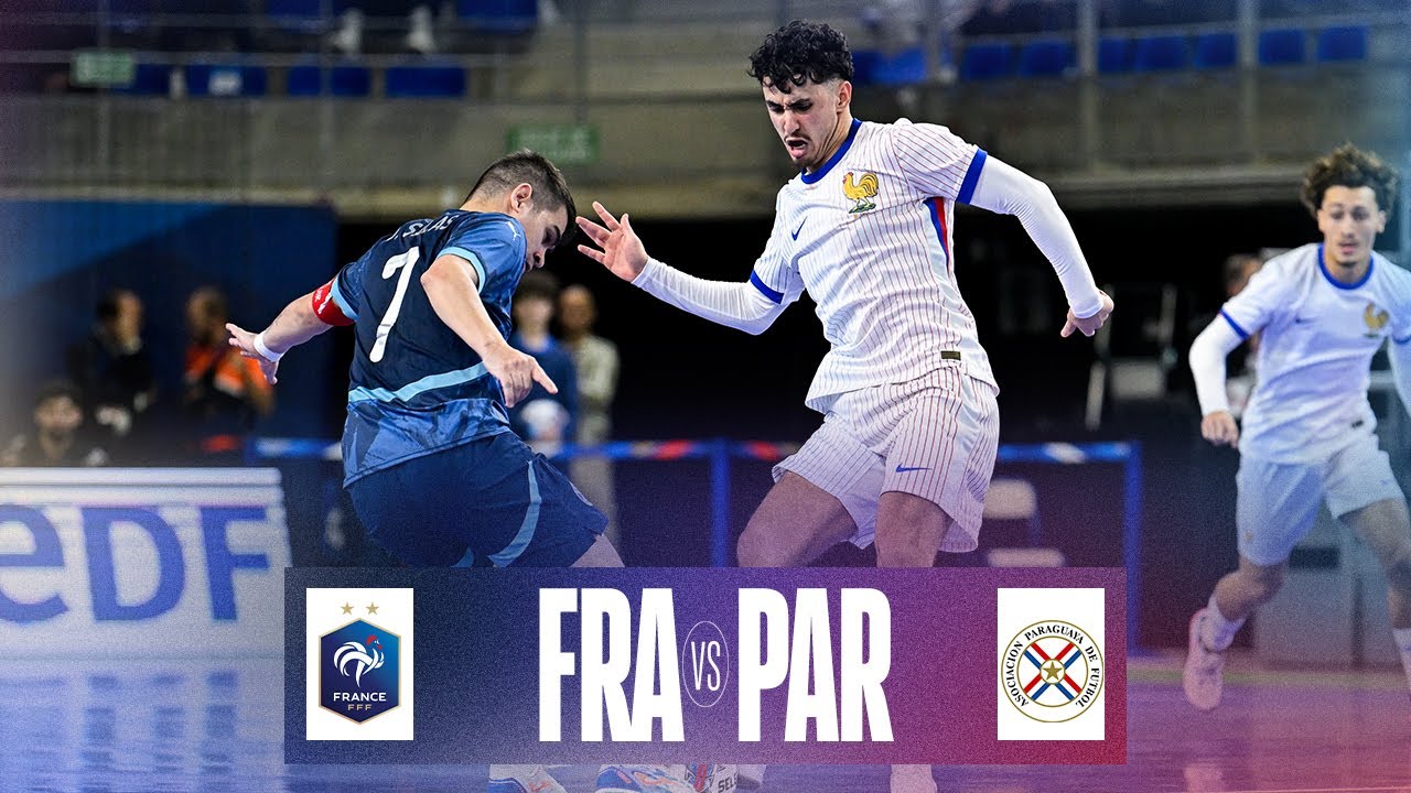 Futsal : France - Paraguay (4-1), le résumé !