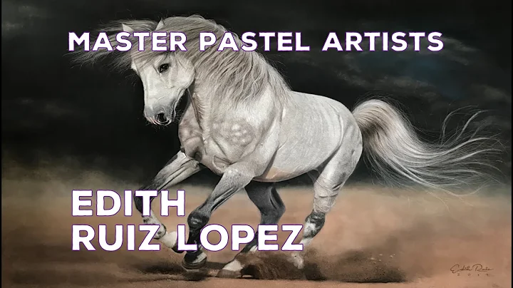 Pastel Painting Master Edith Ruiz Lopez