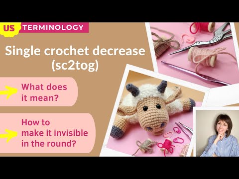 Single crochet 2 together (decrease) / invisible single crochet decrease stitch / sc2tog crochet US