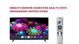 Directv Remote Codes For Akai TV with Programing instructions screenshot 5