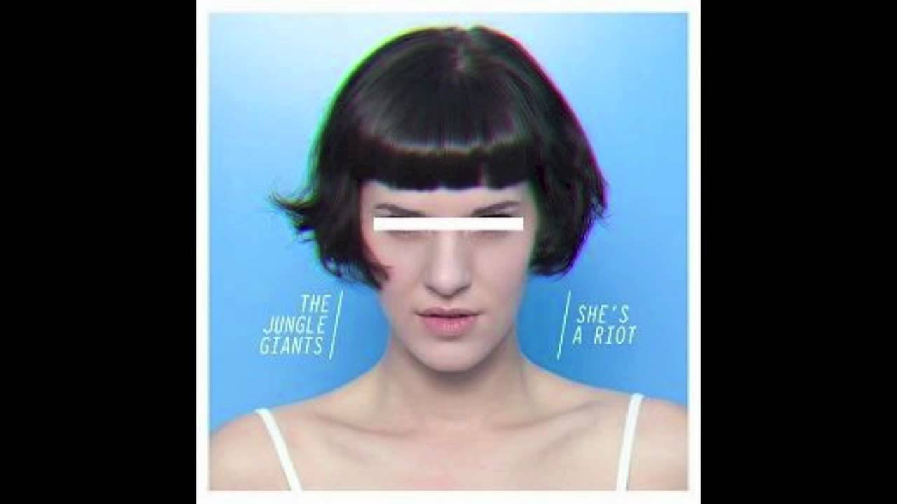 The Jungle Giants - You've Got Something