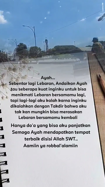 lebaran tanpa ayah #lebarandirumahsaja #fyptiktok #quotes #ngabuburit #storywa #lebaran