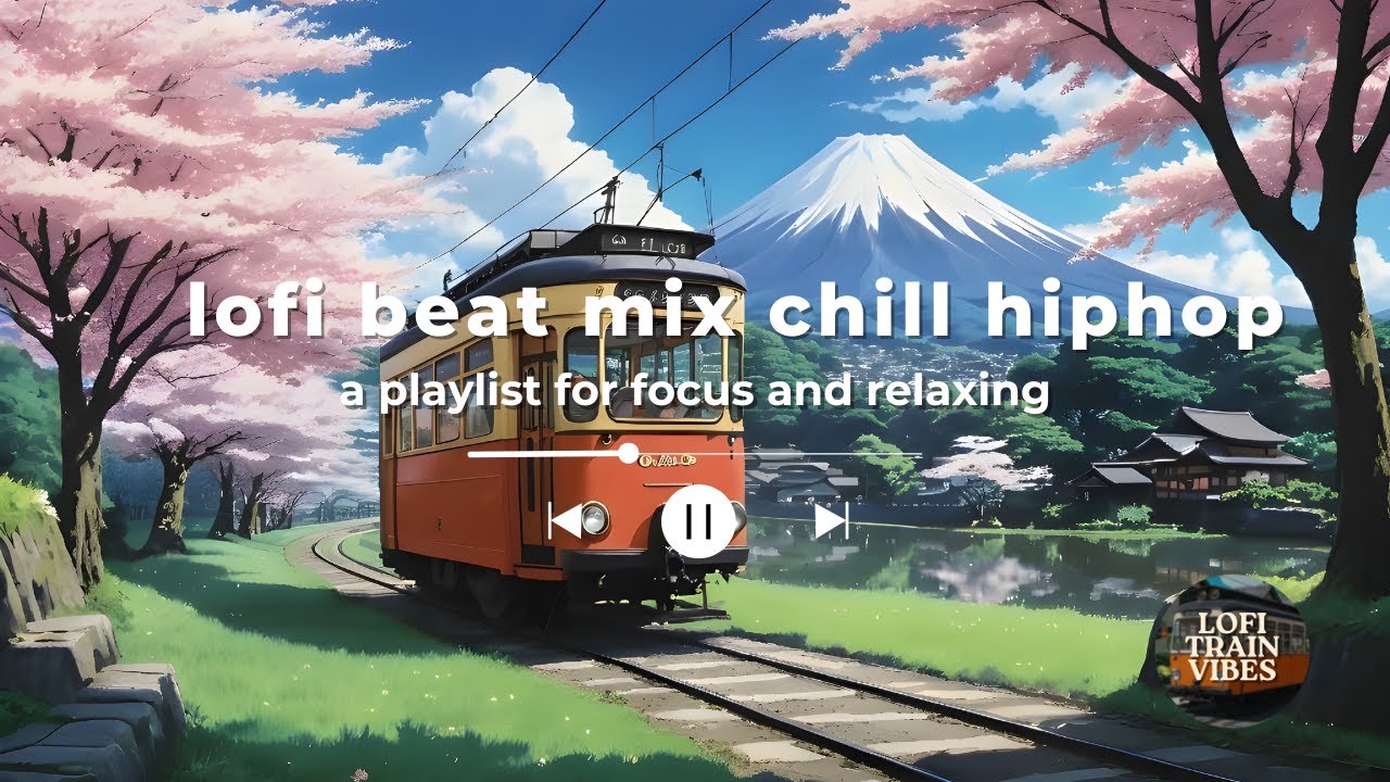 Mix Lofi Hip Hop chill beats to study - Concentration music 🛤 Deep ...