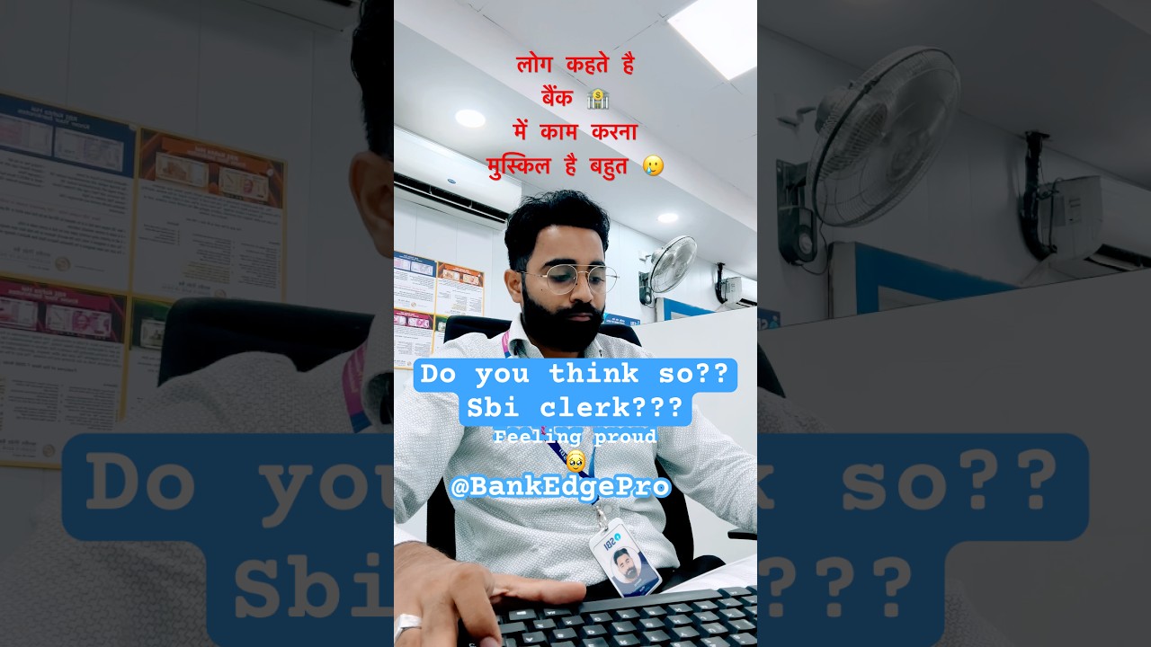 Sbi clerk | working station 🚉 |Feeling proud 