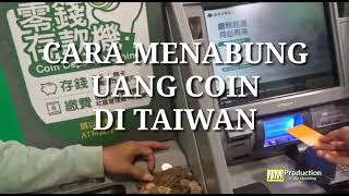 Cara nabung uang coin di atm taiwan