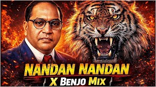 NANDAN NANDAN X Benjo Pad Mix !! DJ Raj Gupta  Bhimraao Ambedkar JAYANTI viral song