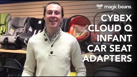 Cybex Cloud Q Infant Car Seat Adapters | Best Baby Gear of 2016 | Most Popular