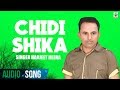 Chidi shika  harjeet heera  miss surmani  audio song  latest punjabi songs 2018  finetone