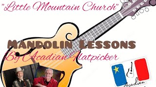 Mandolin Lesson  040  intro to 'Little Mountains Church'