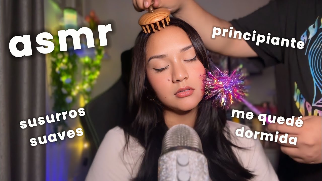 ME HACE ASMR UN PRINCIPIANTE (susurros, masaje craneal, peinan mi cabello, toco tu carita, etc)
