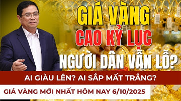 [PODCAST] Tin Nóng: Giá vàng BÙNG NỔ KỶ LỤC: Ai giàu lên, AI SẮP MẤT TRẮNG, bí ẩn phía sau?